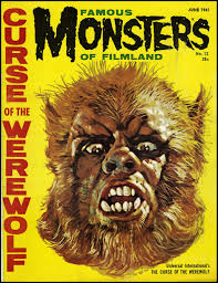 Famous Monsters of Filmland magazine cover: Curse of the Werewolf